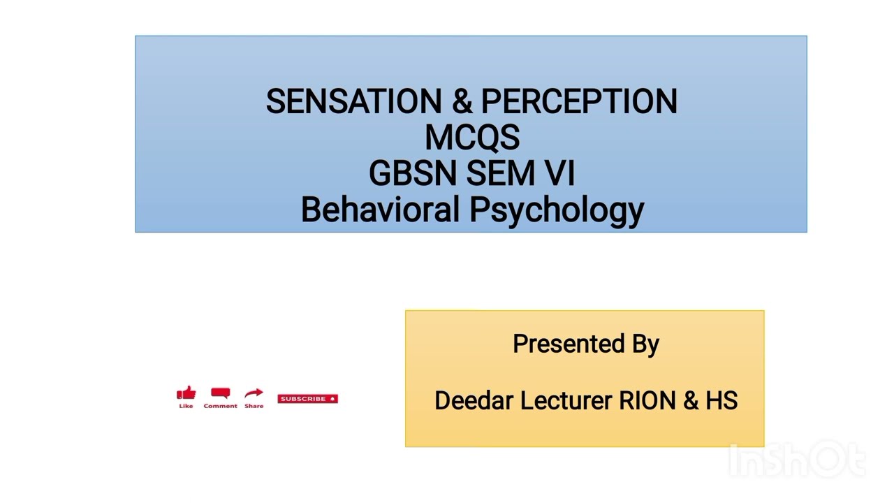 Sensation and Perception MCQS ( GBSN SEM VI B. Psychology)