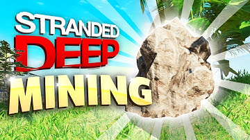 Stranded Deep - MINING & STARTING OVER | EXPERIMENTAL 0.30 - Stranded Deep Gameplay S03E01