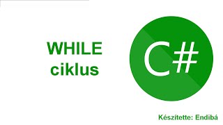 C# - While ciklus