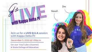 Go Live Q&amp;A with Kappa Delta Pi:  K-State COE Live Stream