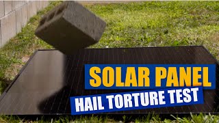 Breaking Solar Panels  - The Hail Storm Test!