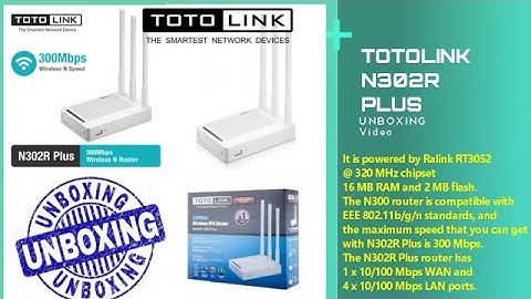 TotoLink N302R PlusUnboxing