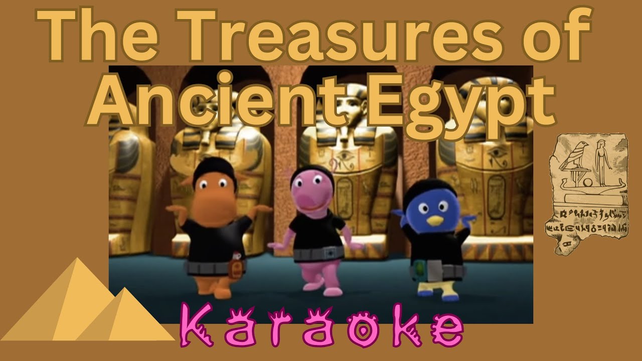 The Treasures of Ancient Egypt Karaoke Backyardigans Background