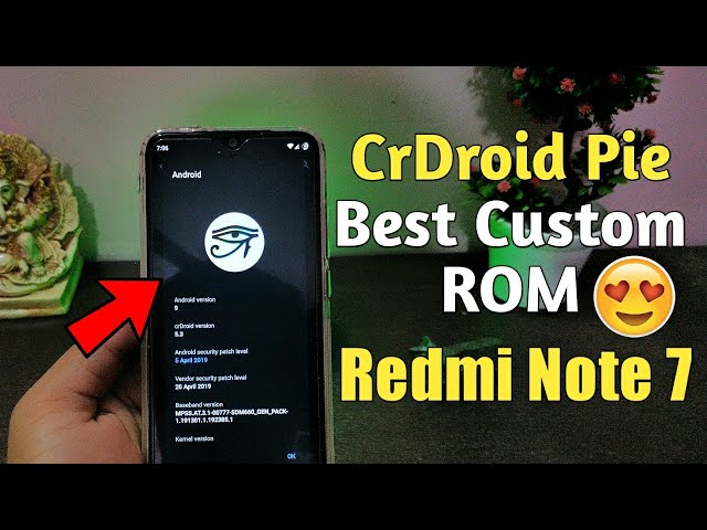Best Google Pixel 3 Custom ROM for Redmi Note 7 | crDroid ROM for