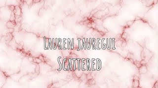 Download Lagu Scattered - Lauren jauregui FT. VIC MENSA (Lyrics) MP3 Download Lagu Scattered - Lauren jauregui FT. VIC MENSA (Lyrics) MP3