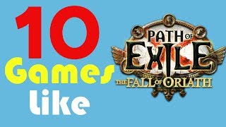 ★ 10 Games Like Path of Exile ★