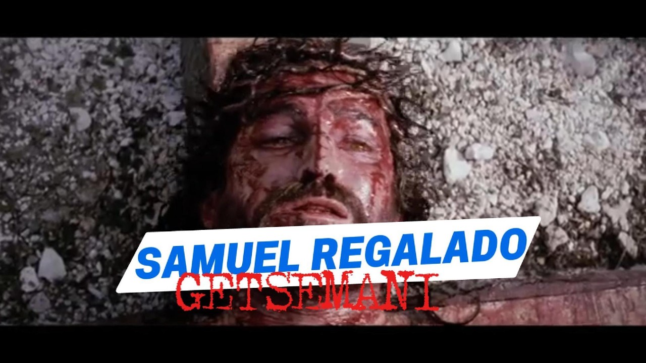 Watch GETSEMANI_VIDEO OFICIAL_SAMUEL REGALADO on YouTube Watch GETSEMANI_VIDEO OFICIAL_SAMUEL REGALADO on YouTube