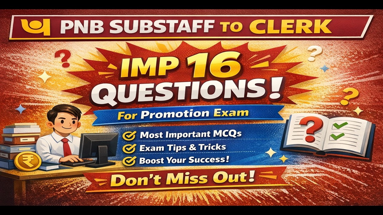 PNB Substaff to Clerk Promotion Exam | IMP 16 MCQ Questions 🔥 | 100% Useful