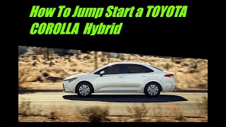 How to Jump Start TOYOTA COROLLA HYBRID