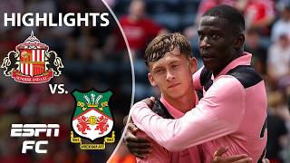 Sunderland vs. Wrexham | Club Friendly Highlights | ESPN FC