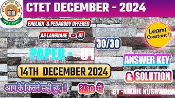 CTET 2024 || 14TH DEC 2024 ENGLISH AS LANGUAGE -01 PAPER 0 1 ANSWER KEY & SOLUTION1||learn constant