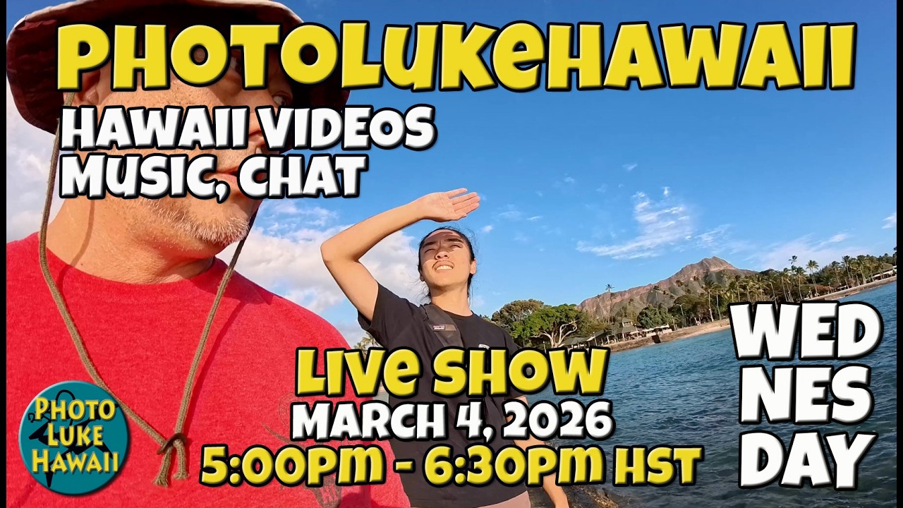 PhotoLukeHawaii Live Show - Hawaii Music, Hula, Surf & Oahu Tips & Adventures March 3, 2026