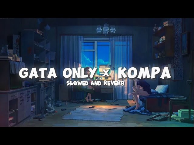 Gata only x Kompa | slowed and Reverb