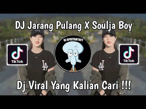 DJ JARANG PULANG X SOULJA BOY DJ DANVANTA VIRAL TIK TOK TERBARU 2024 YANG KALIAN CARI !