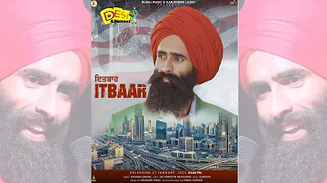 Itbaar (Official Video ) | Kanwar Grewal | Gurmoh | Latest Punjabi Song 2023