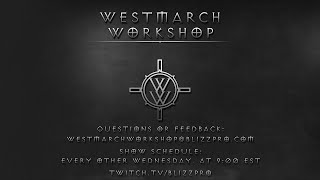 Westmarch Workshop: Ep. 197 - Quarterly Diablo Update Part II