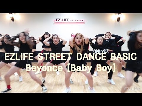 [STREET DACEN BASICK] Beyonce <strong>Baby</strong> <strong>Boy</strong> 이지라이프 댄스