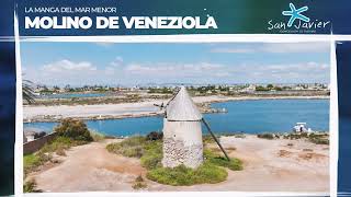 Recursos: La Manga del Mar Menor Molino de Veneziola