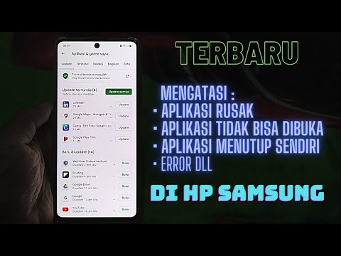 Cara Mengatasi Aplikasi Rusak / Bermasalah / Menutup Sendiri Di HP Samsung - Fix Apps Crashing