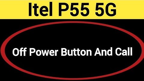 How to turn off power button and call, Itel P55 5G me power button and call off kaise karen