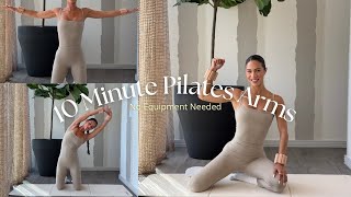 10 Min Daily Toned Arms Pilates Workout No Equipment Slim & Toned Arms With Exercises For Women