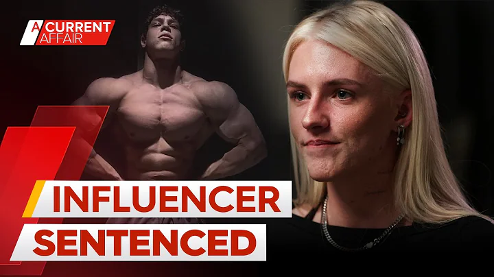 Influencer sentenced on serious domestic violence charges | A Current Affair