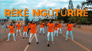 RÊKÊ NGÛTRRÎ -IMANI KIBOI MUSIC | KING