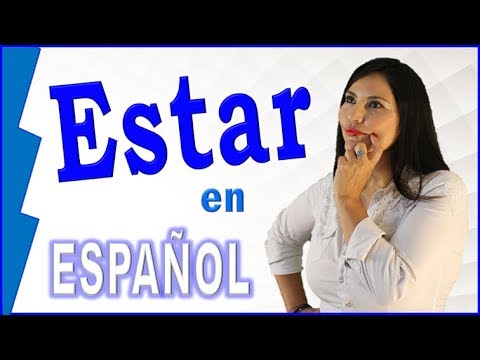 3. Gramática de Español - El Verbo Estar/ Learn Spanish