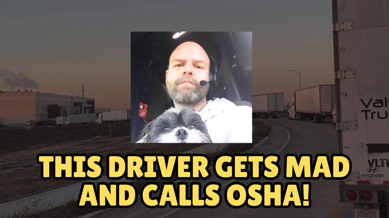 Truck Driver Calls OSHA On A Custumer For Waiting - YouTube