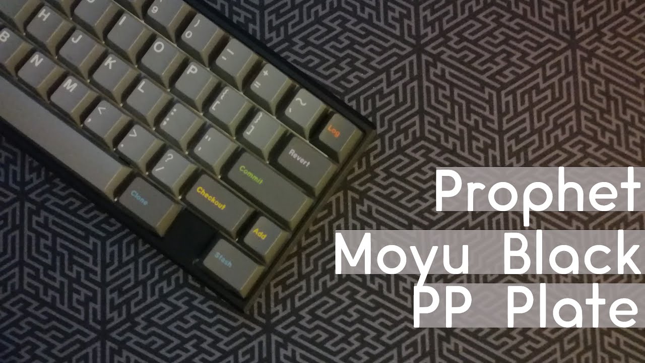 Prophet with Lubed Moyu Blacks (Polypropylene Plate) Sound Test