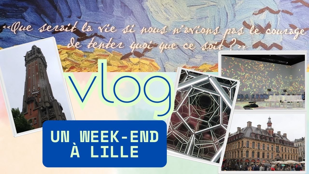[Vlog] Un week-end à Lille 🏙️