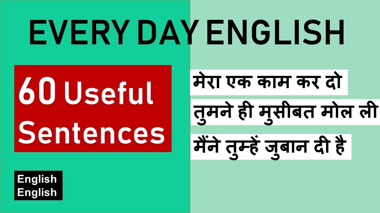 EVERYDAY ENGLISH | 60 USEFUL SENTENCES