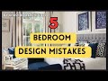 5 BEDROOM DESIGN MISTAKES,  bedroom design ki 5 galatiya