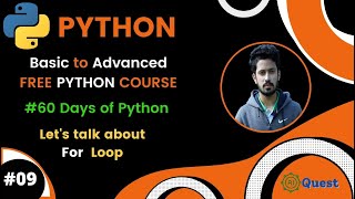 Day-9🐍 60 Days of Python | Let's Talk About For Loop in Python (A to Z) | @aiquest