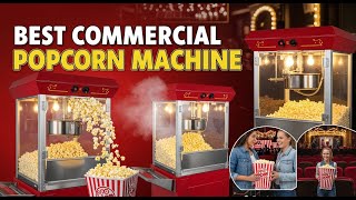 TOP 5 Best Commercial Popcorn Machine 2026 | Top popcorn makers for theaters