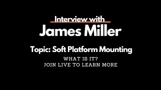 Interview with James Miller: Soft Platform Mounting screenshot 3