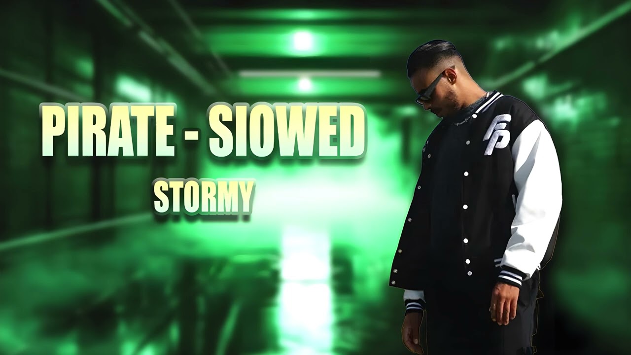 STORMY - PIRATE (Slow + Reverb version)