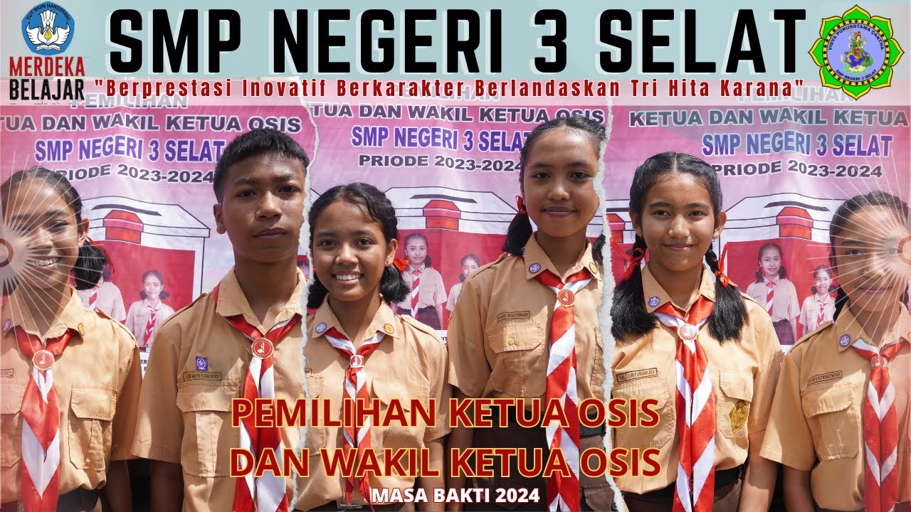 SMP NEGERI 3 SELAT : Pemilihan Ketua dan Wakil Ketua OSIS Tahun 2024
