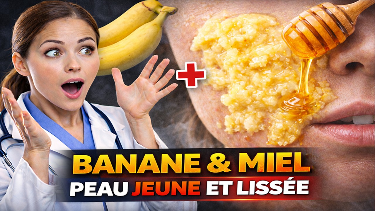 Le Masque Naturel Qui Rend La Peau Plus Jeune et Lisse : Banane + Miel :