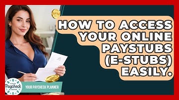 How To Access Your Online Paystubs (E-stubs) Easily. - Your Paycheck Planner