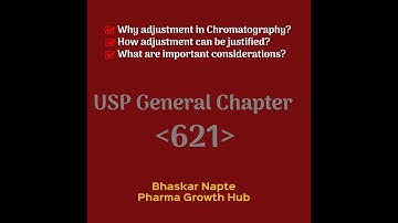 How to use USP General Chapter 621 (Chromatography)?