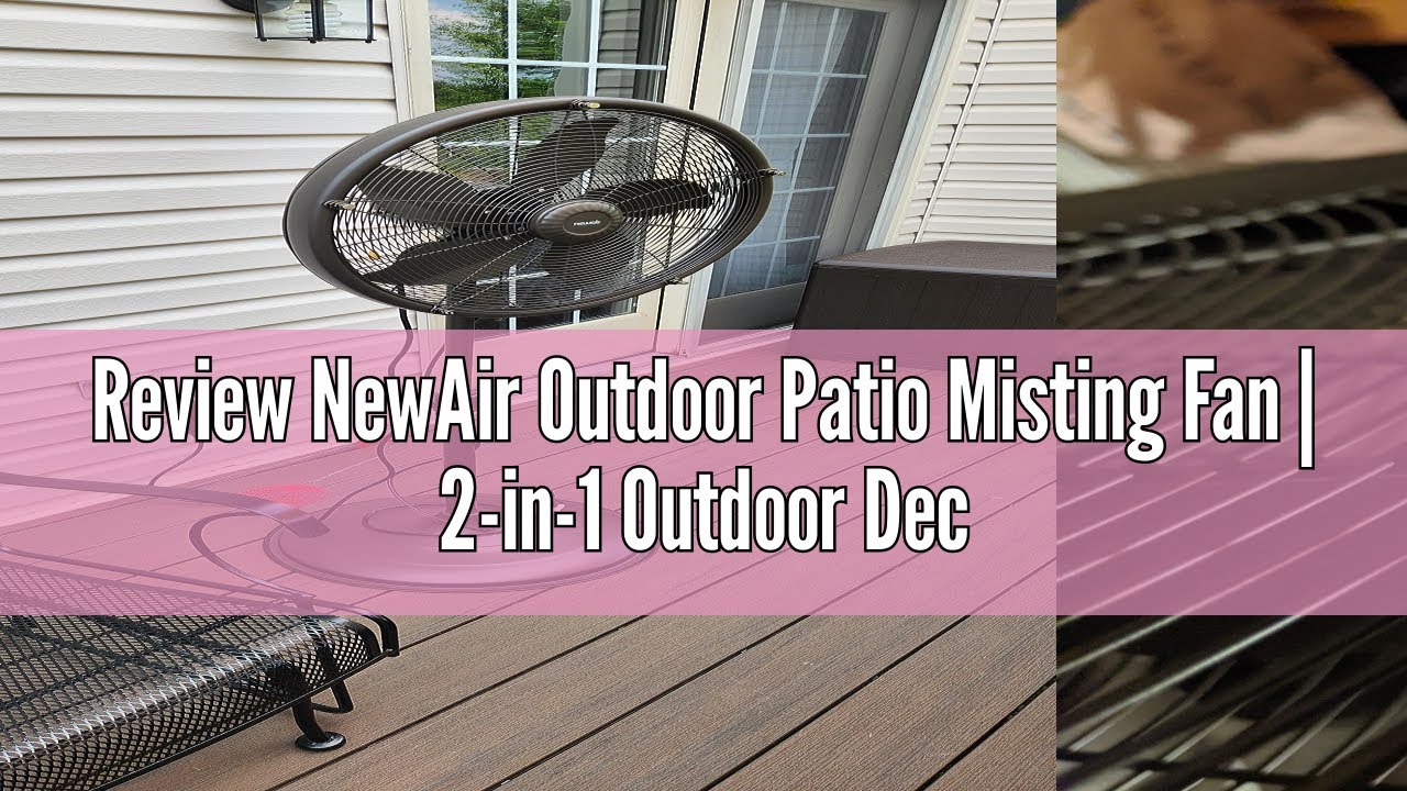 Review NewAir Outdoor Patio Misting Fan | 2-in-1 Outdoor Deck & Mister Fan | 5 Gentle Mist Nozzles |
