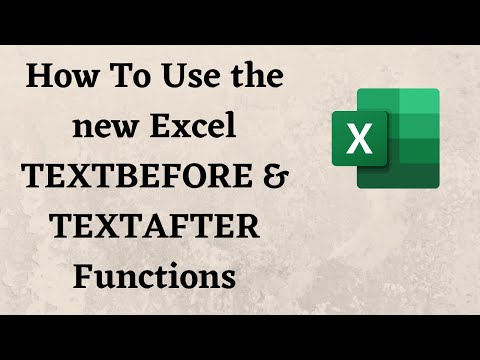How To Use the new Excel TEXTBEFORE & TEXTAFTER Functions