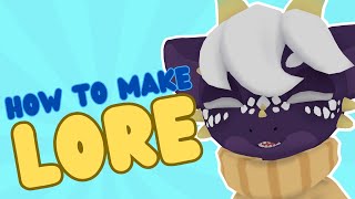 How To Make Lore [Original Species Tips]