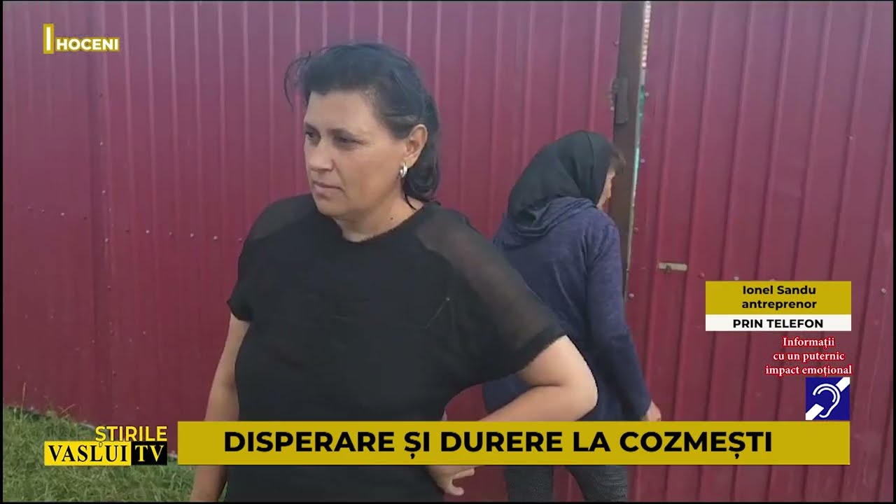 DISPERARE ȘI DURERE LA COZMEȘTI