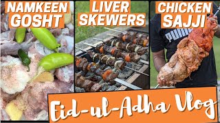 What we did on Eid ul Adha | Eid Al Adha Vlog | EID Recipes | Namkeen Gosht | Liver Skewers