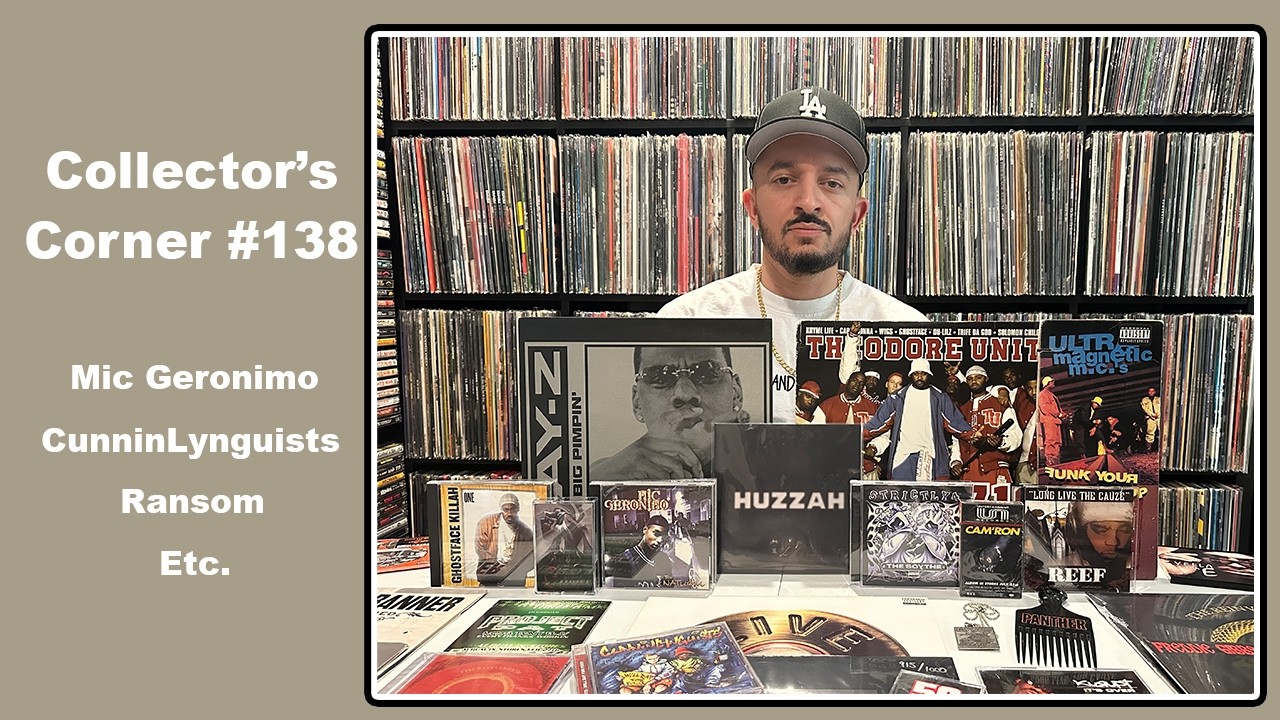Collector's Corner #138 - Mic Geronimo, CunninLynguists, Ransom