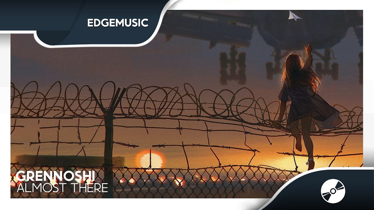 Grennoshi - Almost There [Edge Release]