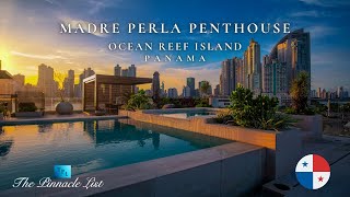 Madre Perla Penthouse Lifestyle | Ocean Reef Island, Panama 🇵🇦 | Luxury Real Estate