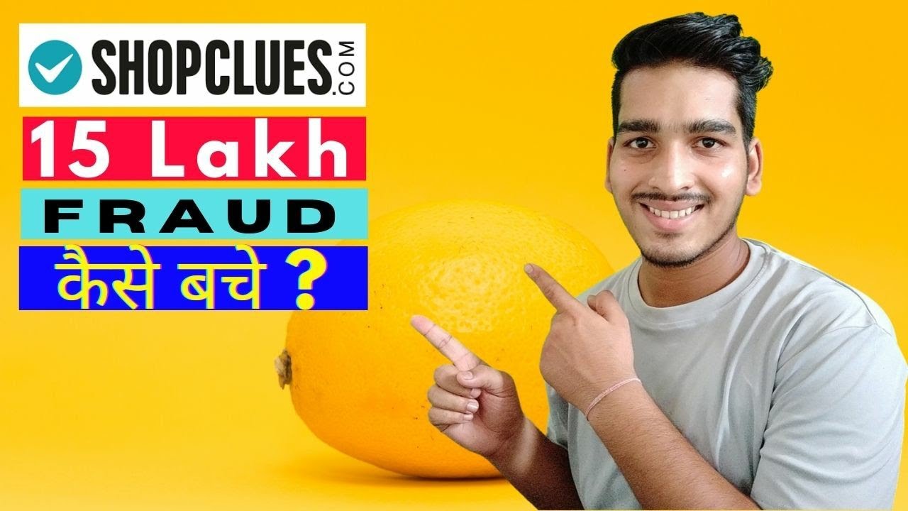 Shopclus 15 Lakh Fraud with me | shopclues return process | shopclues se paise kaise transfer kare?
